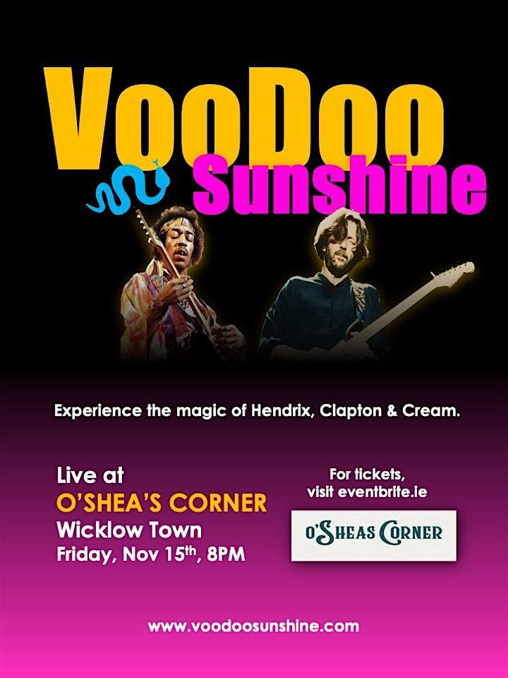 Voodoo Sunshine Hendrix\/Clapton\/Cream Tribute Live @ OSheas Corner