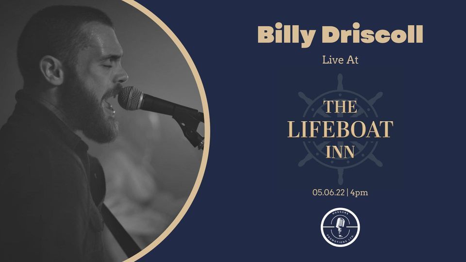 Billy Driscoll \/\/ Sunday Live Music \/\/ Free Entry \/\/ The Lifeboat