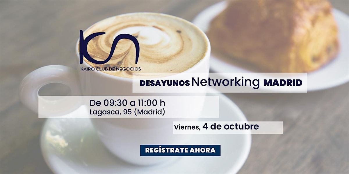 KCN Desayuno de Networking Madrid - 4 de octubre