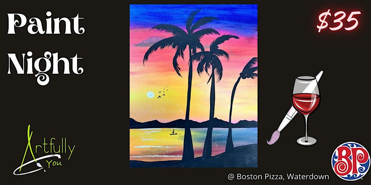 28th August 2024 Paint Night -Boston Pizza, Waterdown