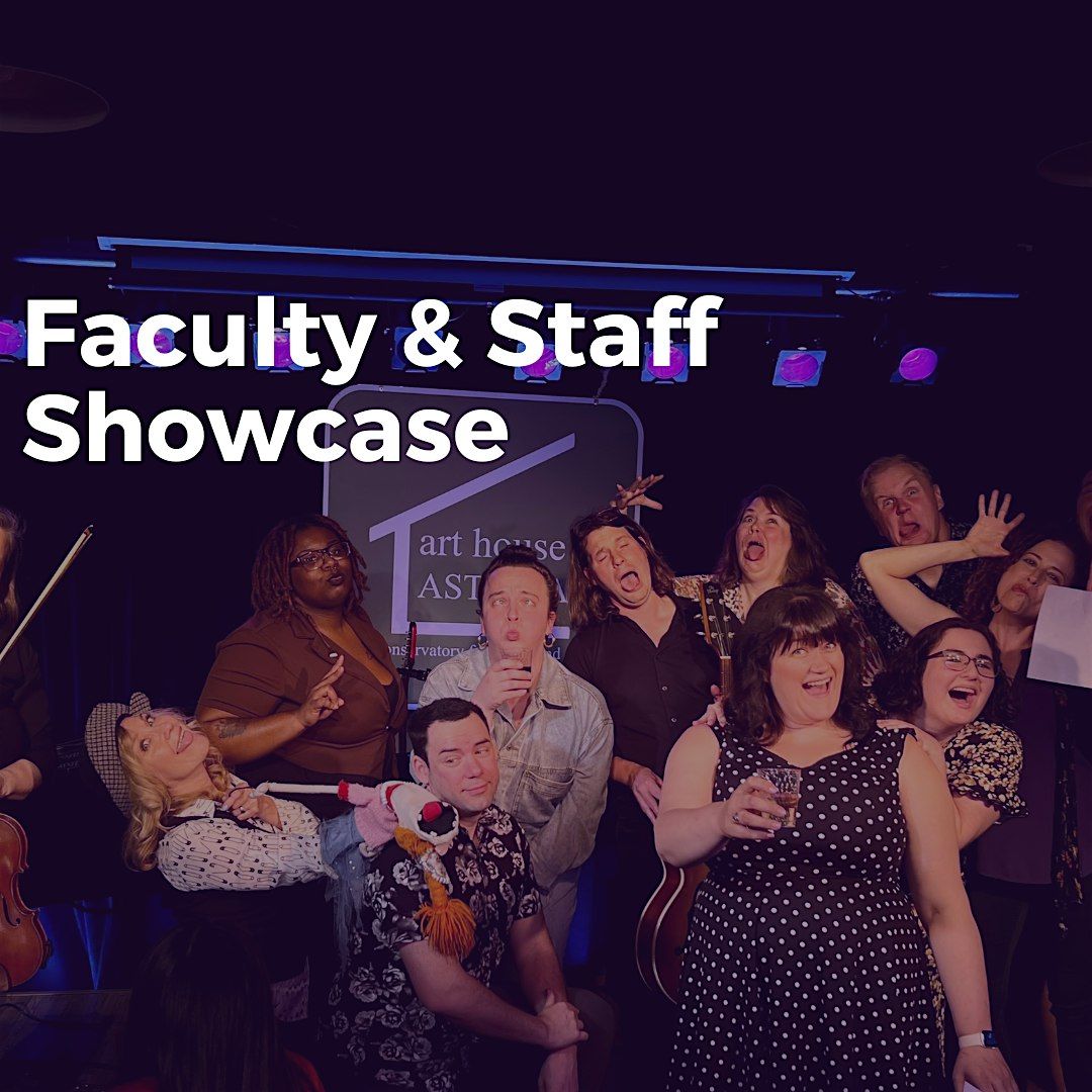 Faculty & Staff Showcase -- Mini Fundraiser!