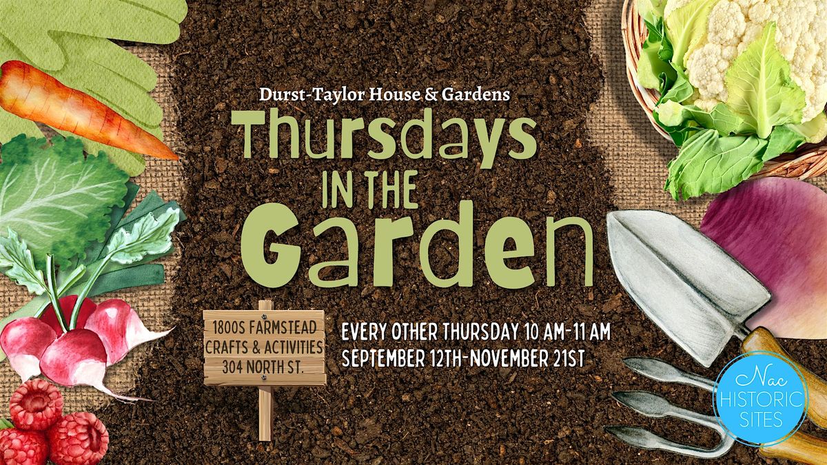 Thursdays in the Garden October 10th