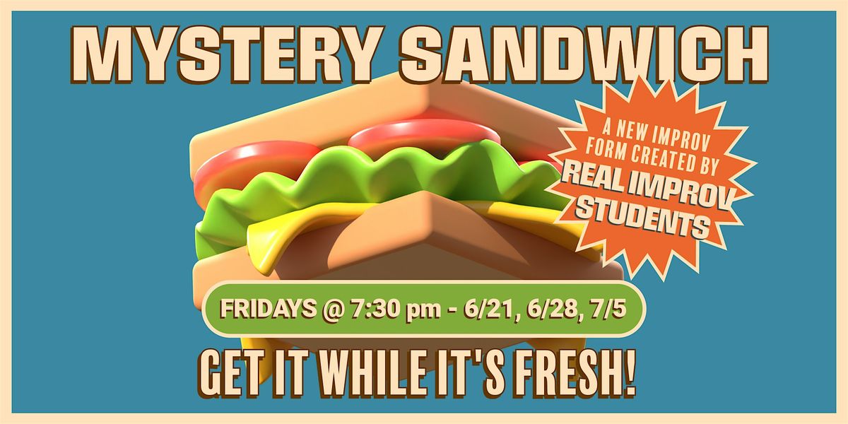 Mystery Sandwich!