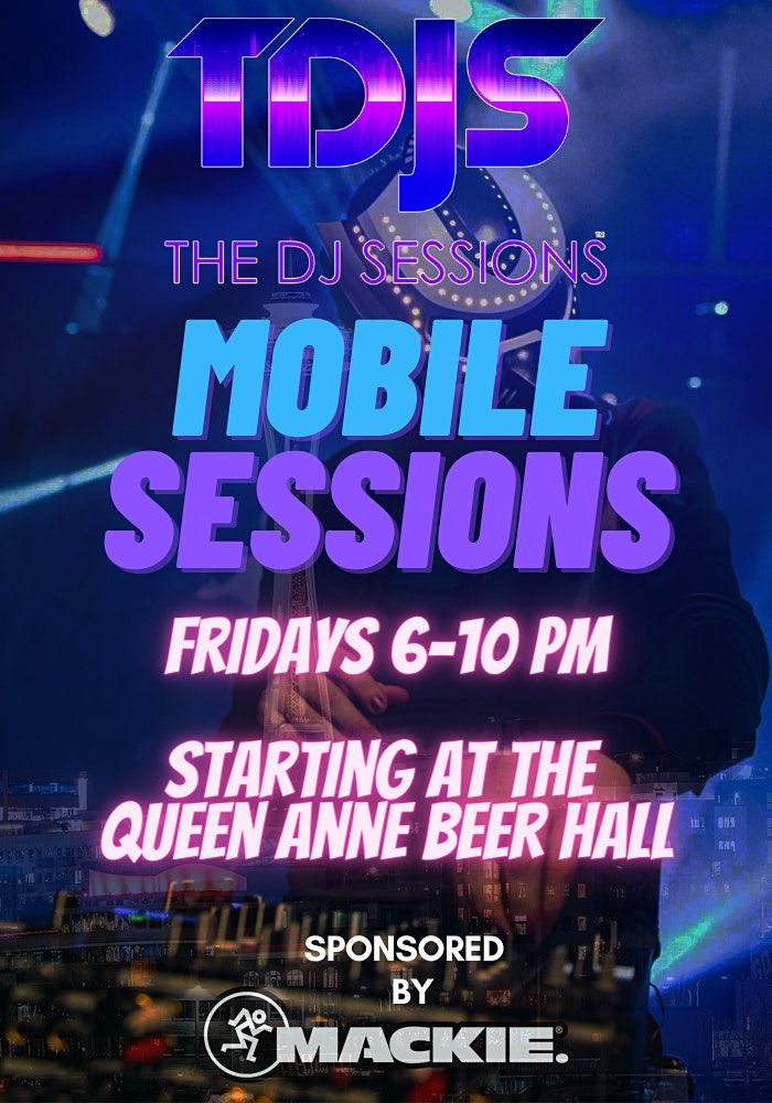 The DJ Sessions presents the "Mobile Sessions"
