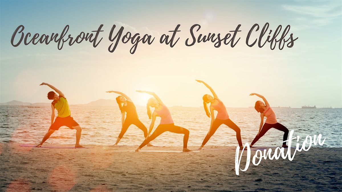 Oceanfront Yoga - Sunset Cliffs