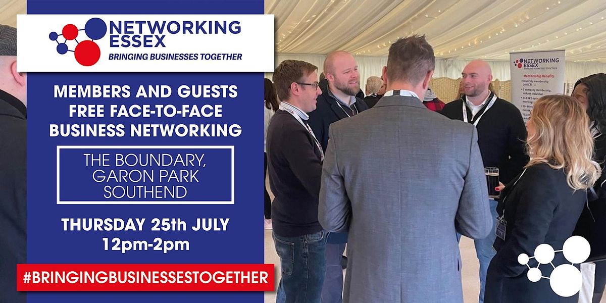 (FREE) Networking Essex in Southend Thursday 25th July 12pm-2pm