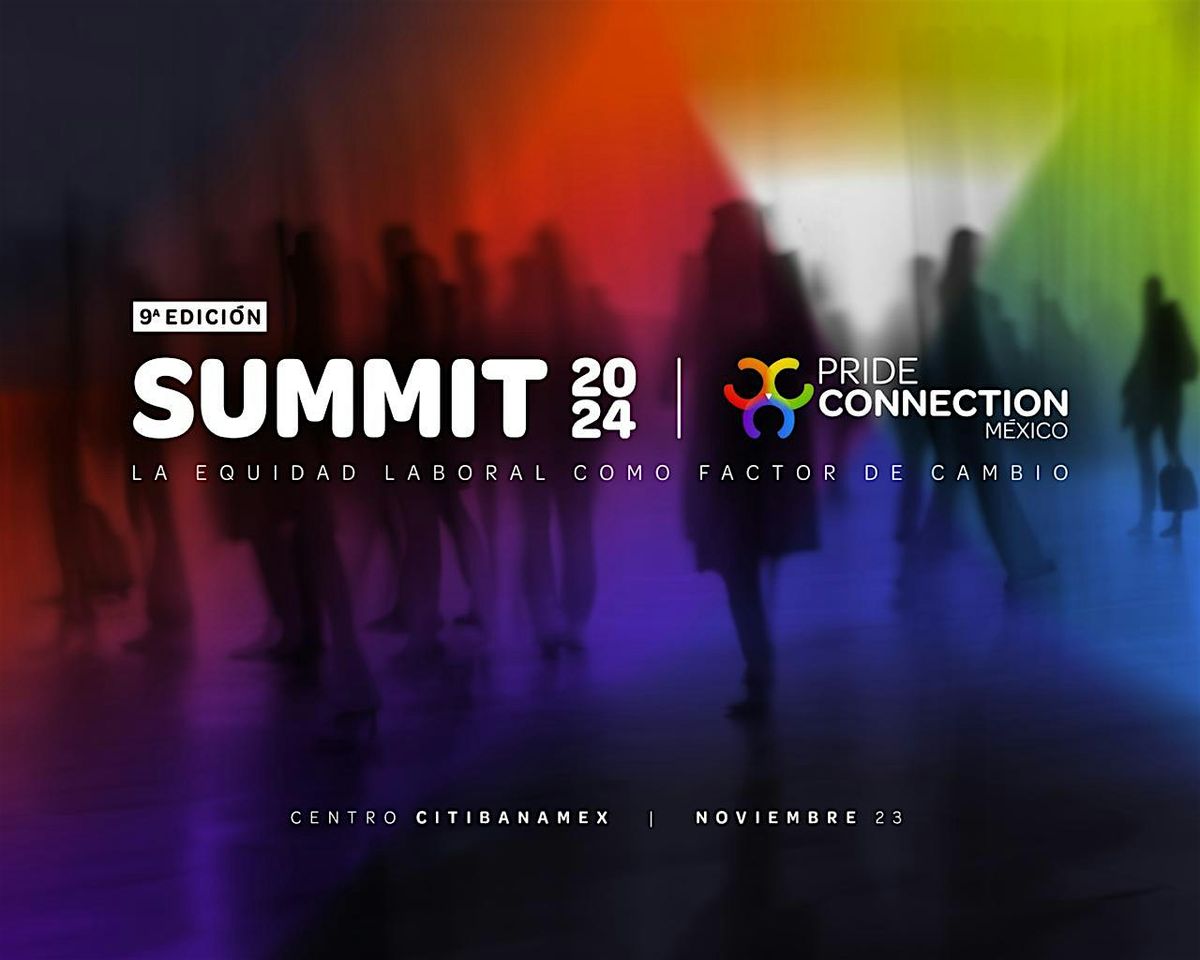 9\u00b0 Summit de Pride Connection M\u00e9xico