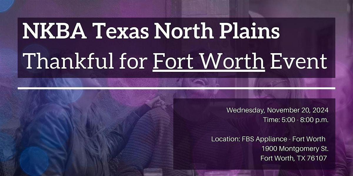 NKBA - Thankful for Fort Worth Event