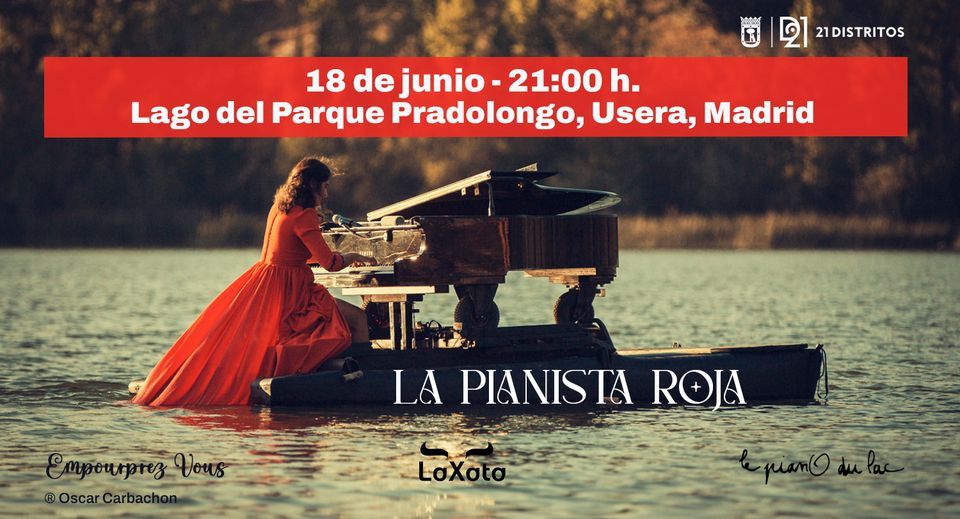 La Pianista Roja ~ Lago del Parque Pradolongo, Usera, Madrid