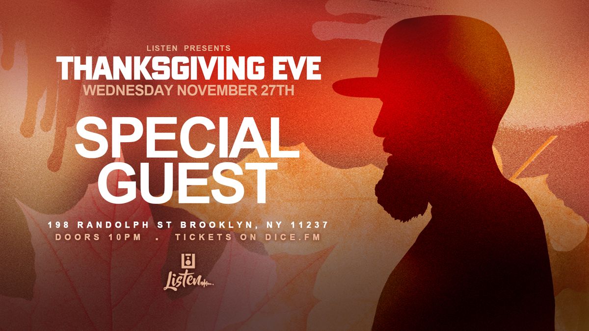 Thanksgiving Eve | Special Guest