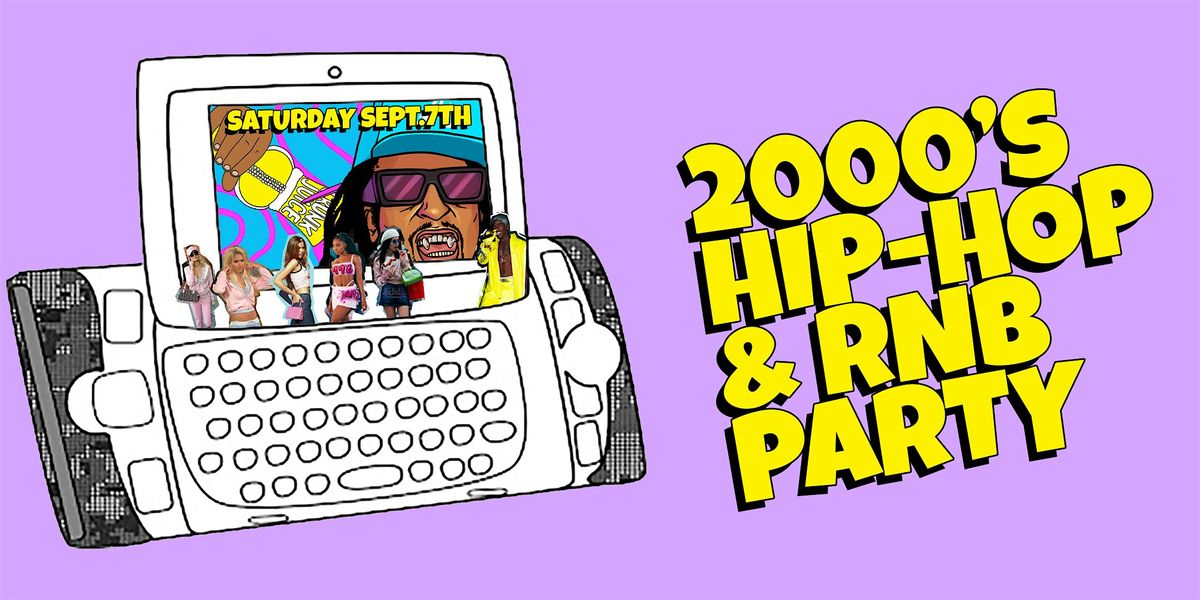 I Love 2000s Hip-Hop & RnB Party in DTLA