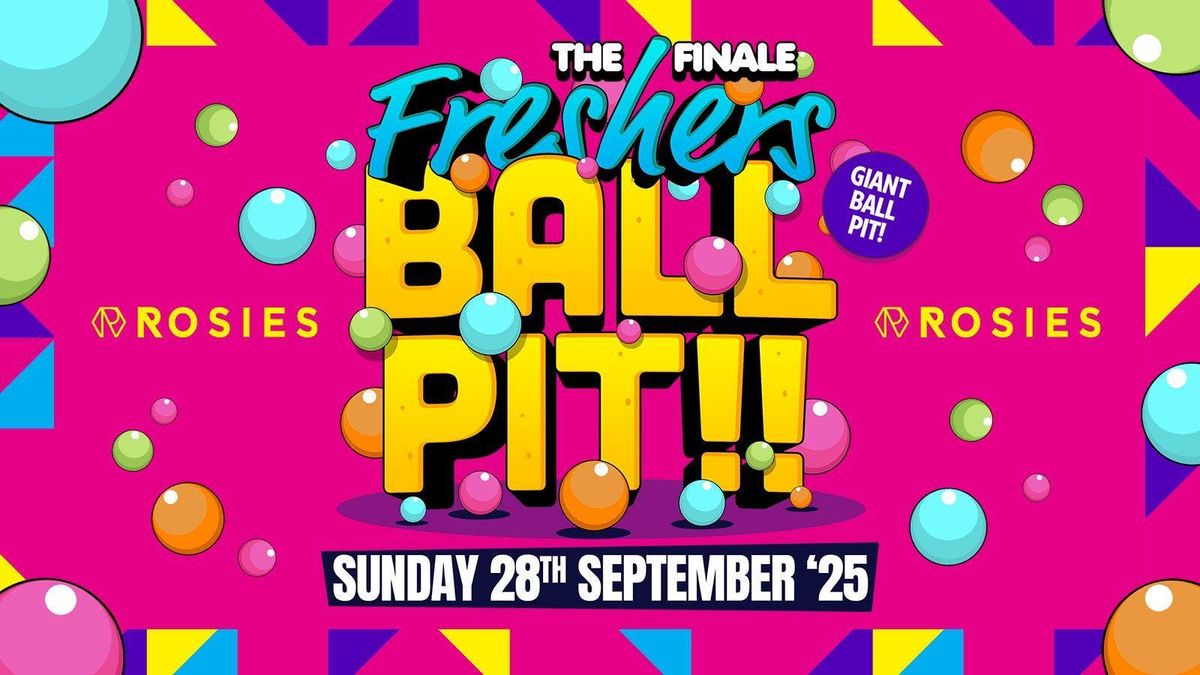 SUNDAY 28-09-25 FRESHERS FINALE BALL[PIT] \ud83d\udfe1\ud83d\udfe2\ud83d\udd35\ud83d\udd34\u00a31 SURVIVORS TICKETS ROSIES BIRMINGHAM 