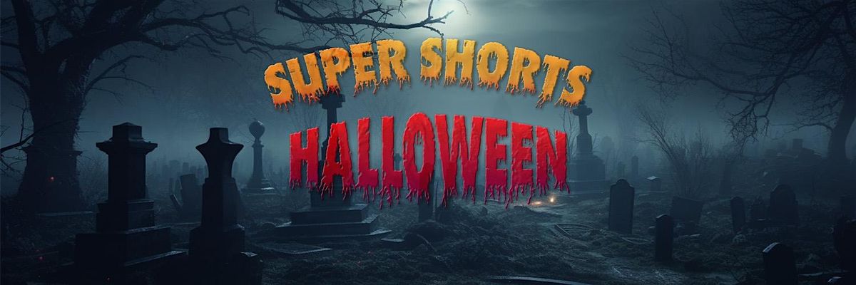 Halloween Short Film Night