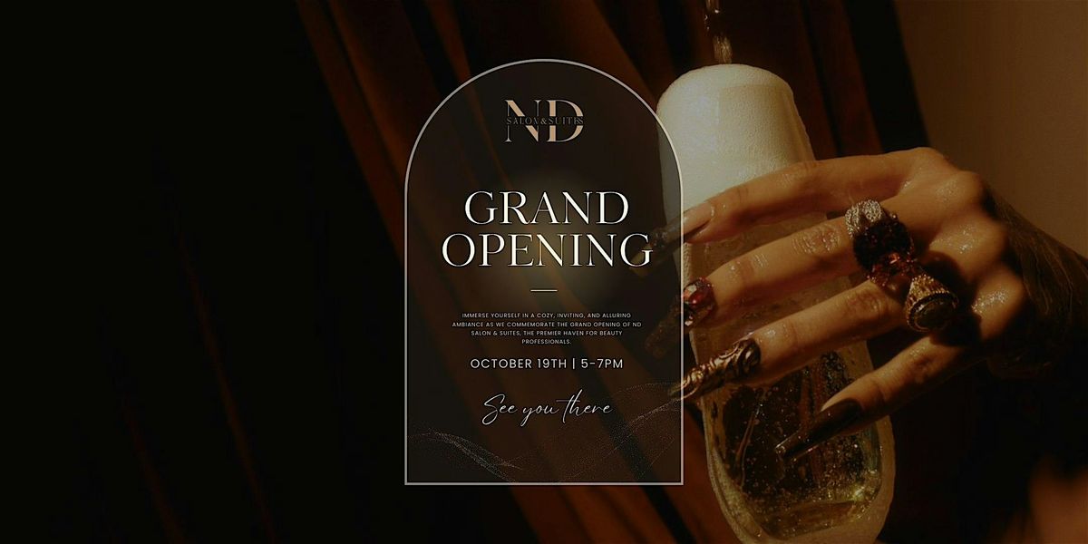 ND Salon & Suites Grand Opening