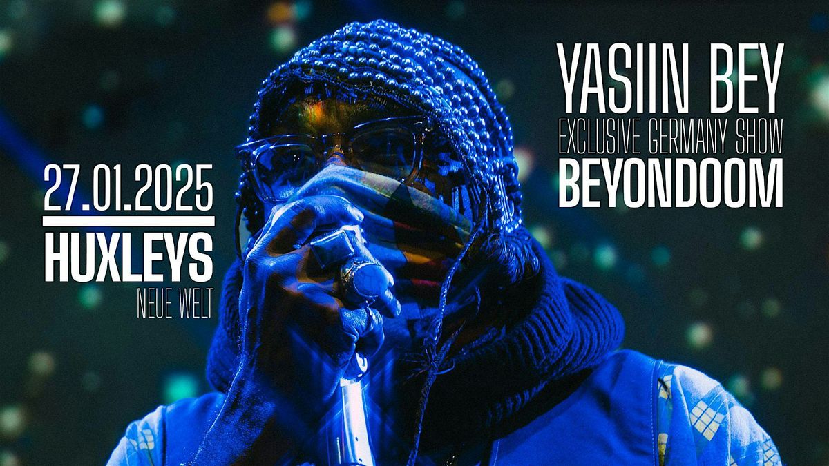 Yasiin Bey "Beyondoom" exklusive German show