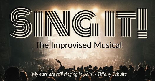 Sing It! The Improvised Musical
