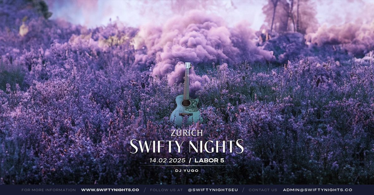 Swifty Nights: Zurich