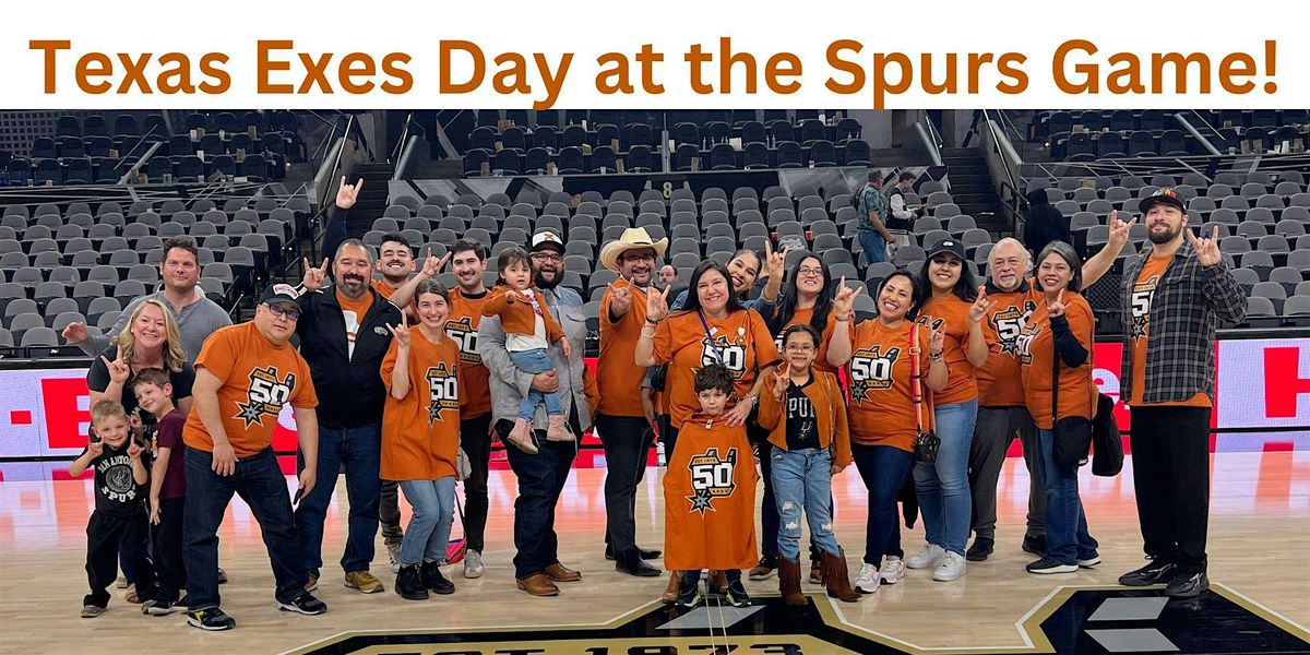 Texas Exes Day at San Antonio Spurs v. Detroit Pistons Game