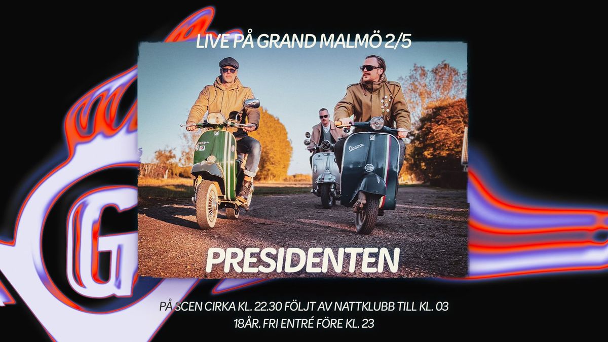 Presidenten live p\u00e5 Grand