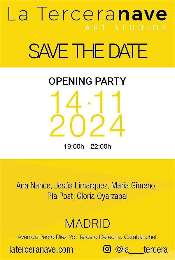 Fiesta de Inauguraci\u00f3n La Tercera Nave Art Studios