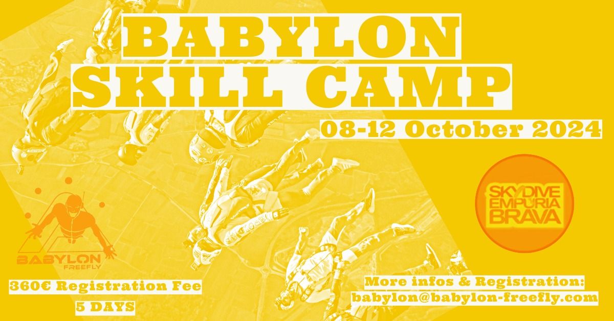 \ud83d\udd25 BABYLON SKILL CAMP \ud83d\udd25  @ Skydive Empuriabrava \ud83d\udd25