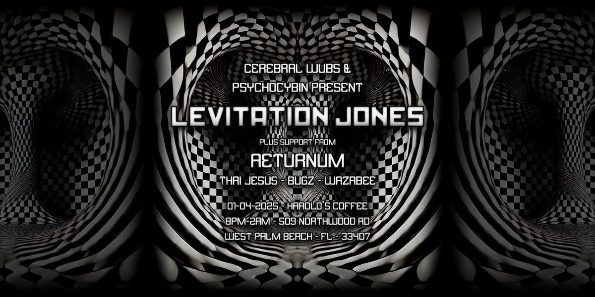 LEVITATION JONES + AETURNUM & More @ Harold's Coffee