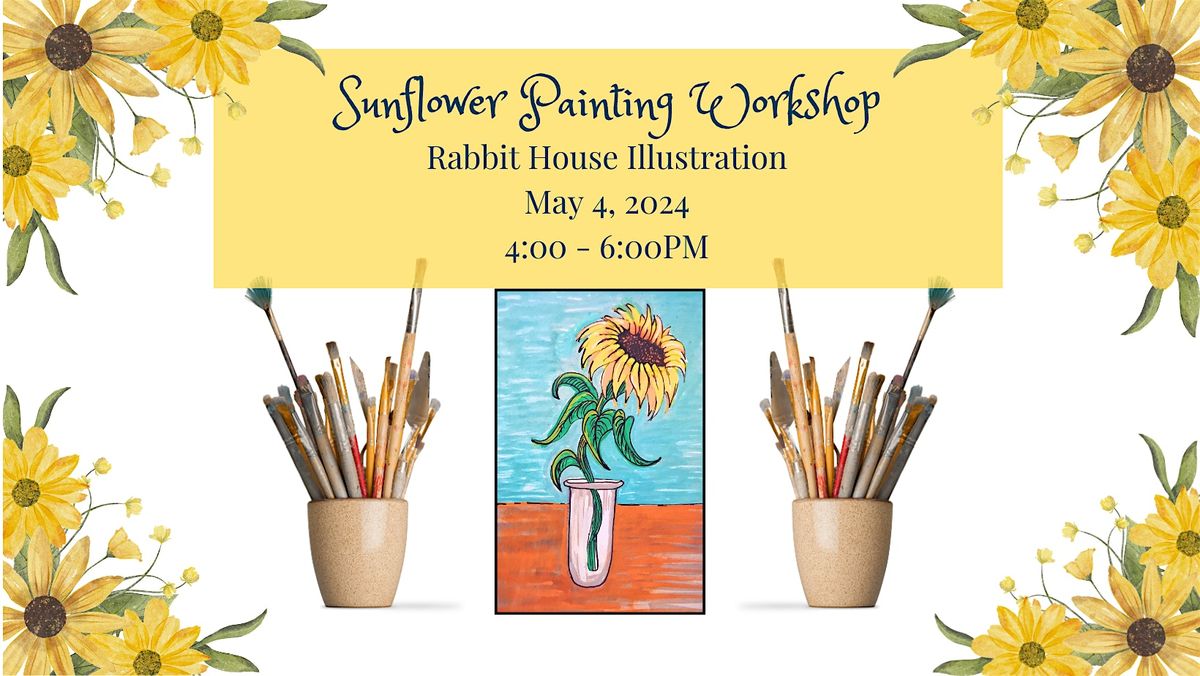 Sunflower Paintings: A Workshop For Creative Adults!