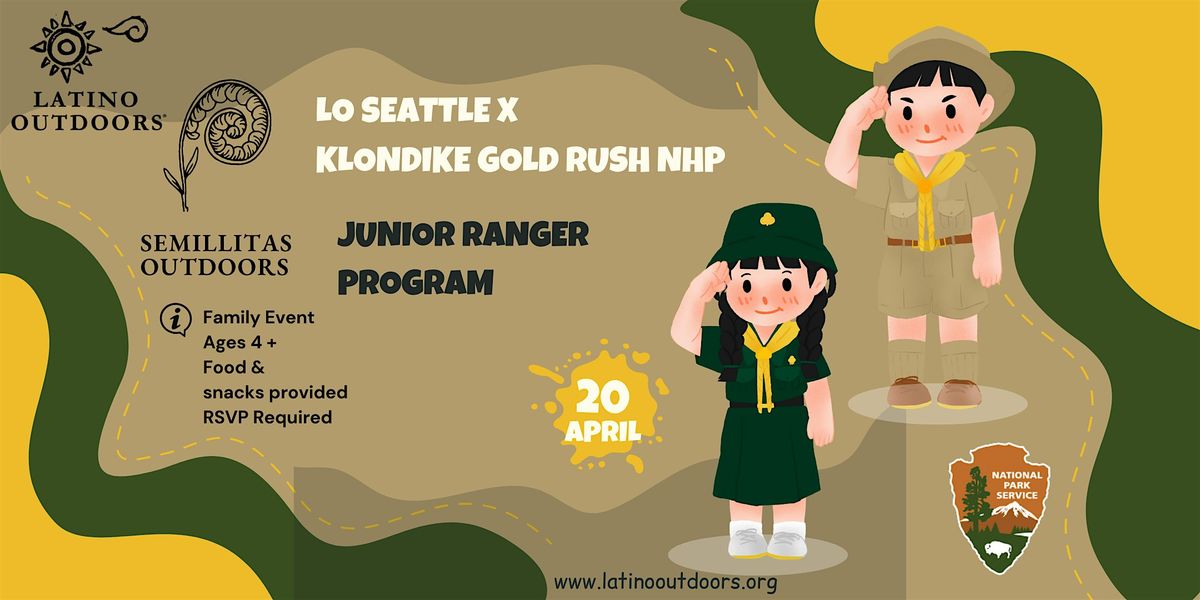 LO Seattle x Klondike Gold Rush NHP Semillitas Junior Ranger Program