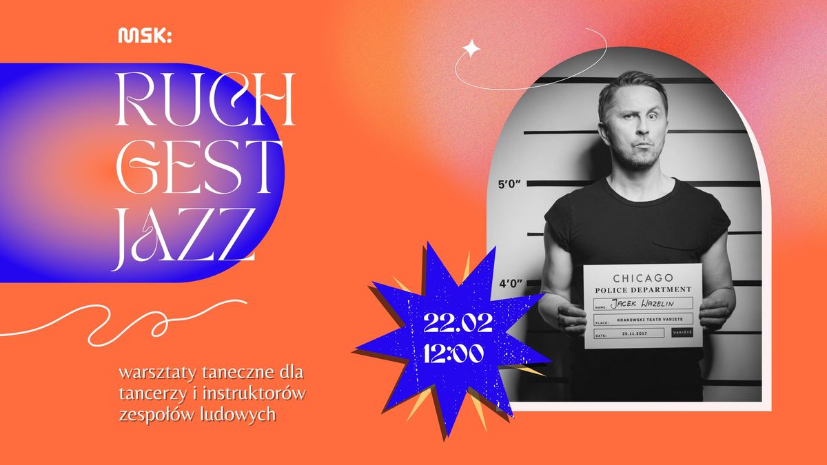 Ruch, Gest, Jazz | warsztaty taneczne 