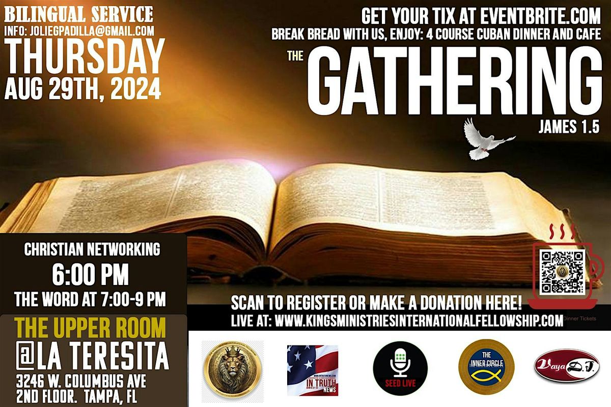 THE GATHERING, @UPPER ROOM.  BILINGUAL MINISTRY & FELLOWSHIP