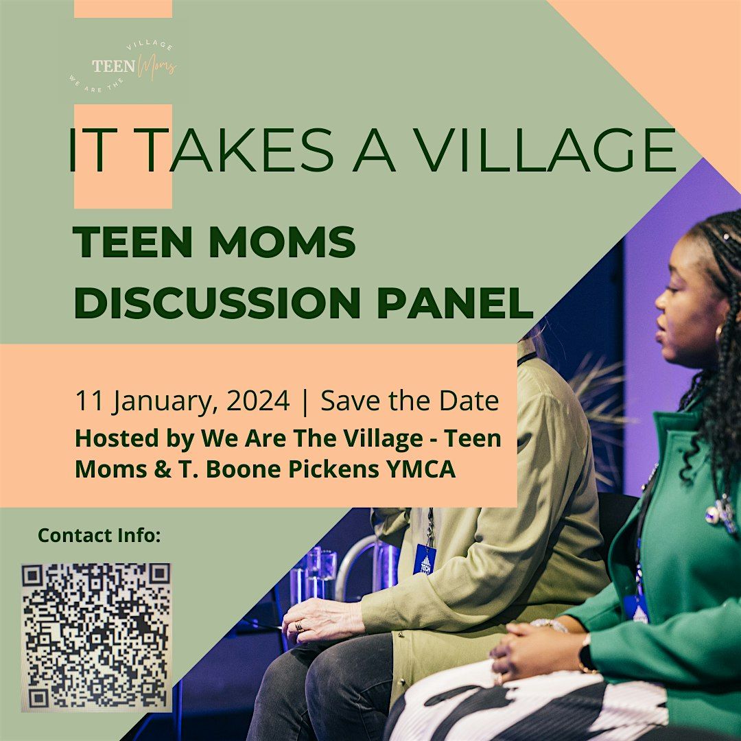 It Takes a Village Teen Moms Panel Discussion