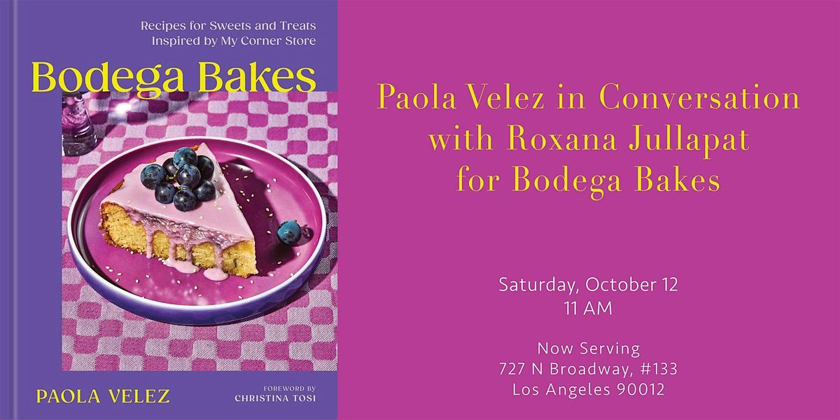 Paola Velez in Conversation for Bodega Bakes