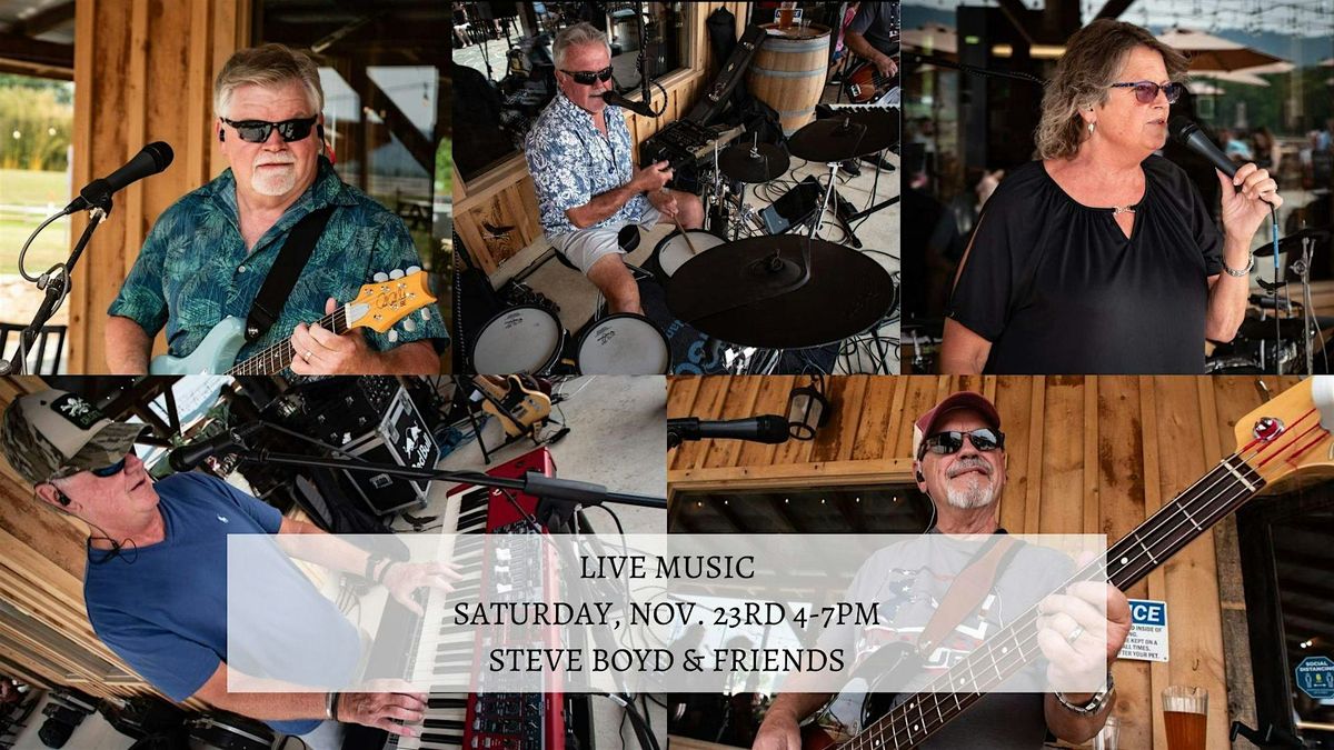 Live Music by Steve Boyd & Friends