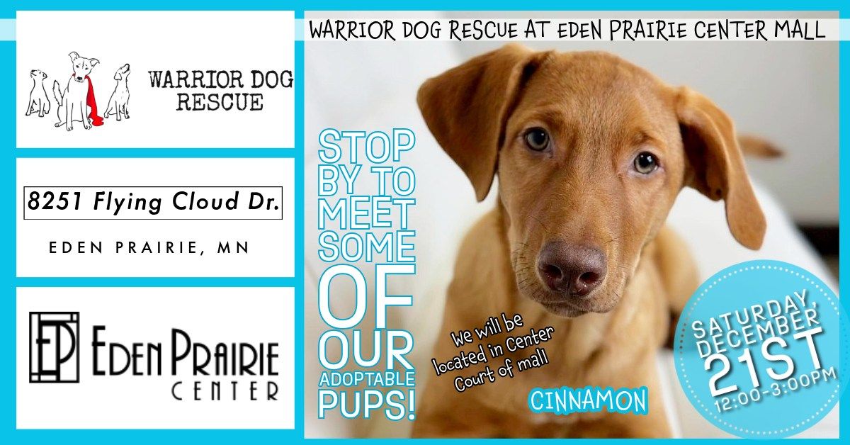 Warrior Dog Rescue at Eden Prairie Center 