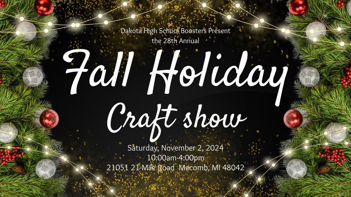 Dakota High School\u2019s 28th Annual Fall Holiday Craft Show