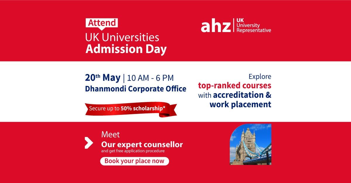 UK University Admission Day | AHZ Dhanmondi Corporate Office