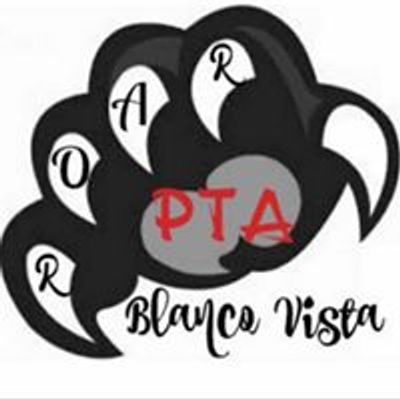 Blanco Vista PTA