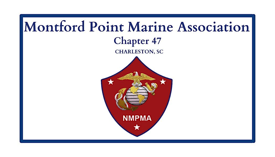 MONTFORD POINT MARINE ASSOCIATION CHAPTER 47 ANNUAL CHARITY & AWARDS GALA