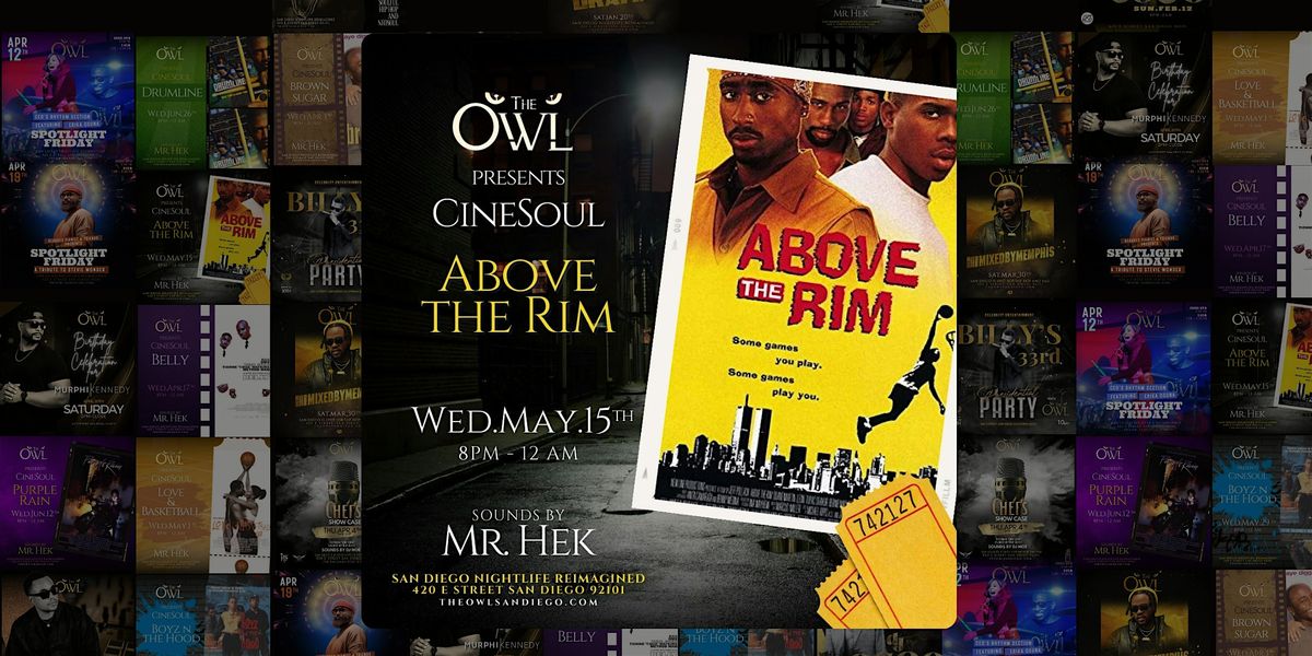 CineSoul Night:  Above the Rim with DJ Hek