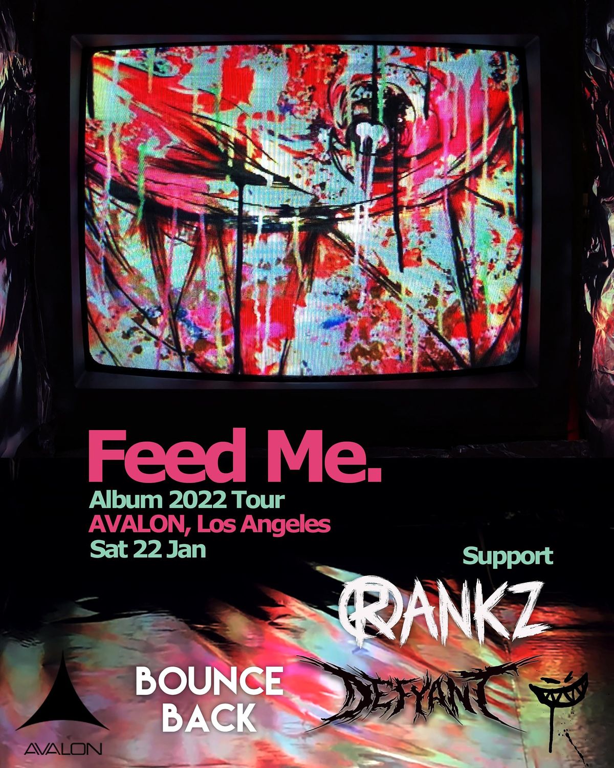 Feed Me \/ Rankz \/ Defyant \/ BounceBack