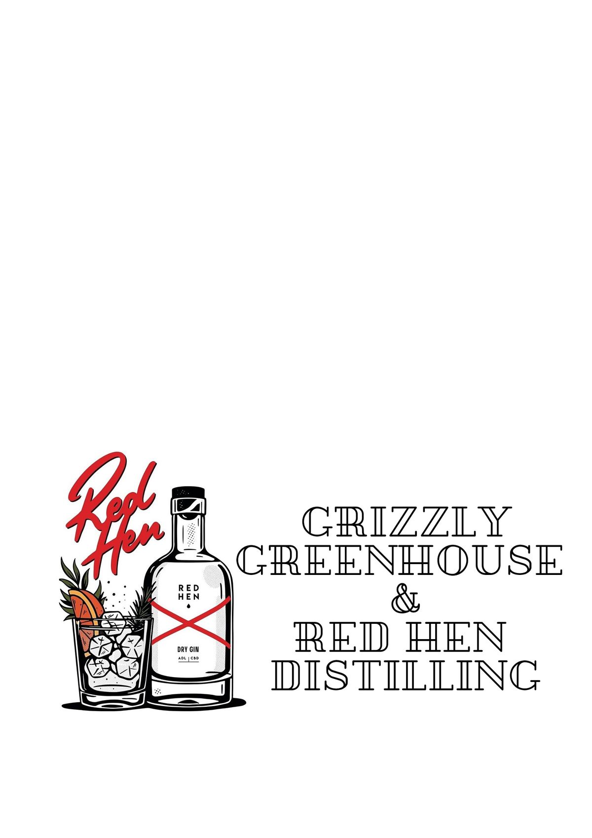 Red Hen Distilling@ Grizzlys House 1st Sitting