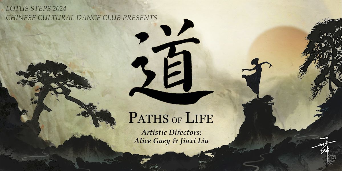 Lotus Steps 2024: \u9053 Dao - Paths of Life