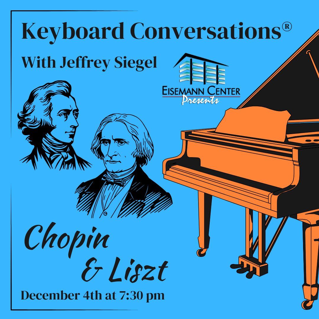 Keyboard Conversations - Chopin and Liszt (Concert)