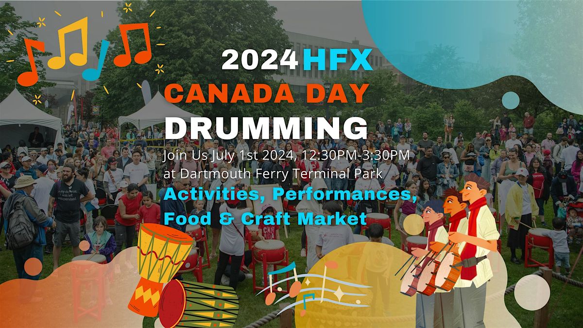 July 1 Annual Halifax Canada Day Drumming