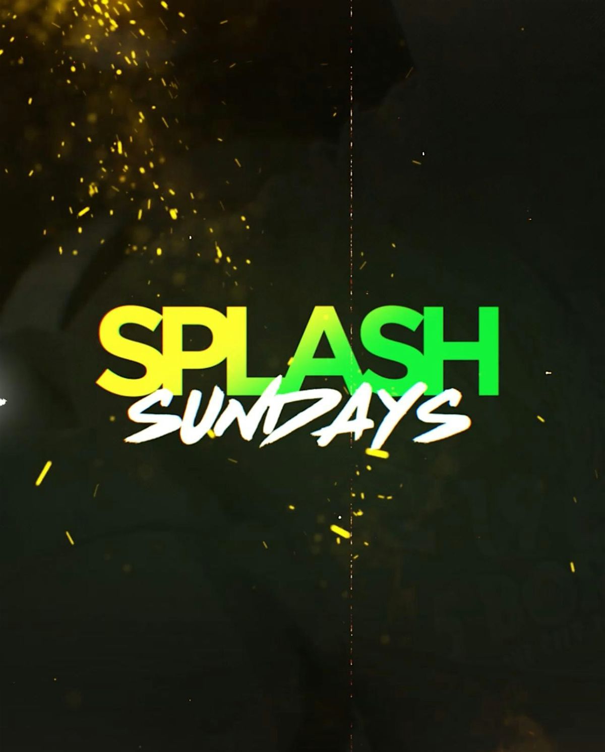 SPLASH SUNDAYS