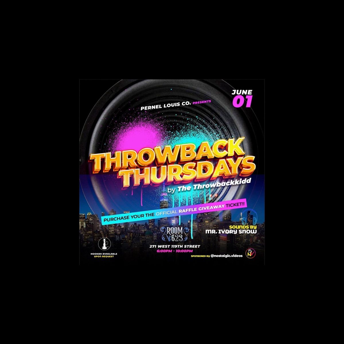 Pernel Louis Co. Presents: Throwback Thursdays @ Room 623!