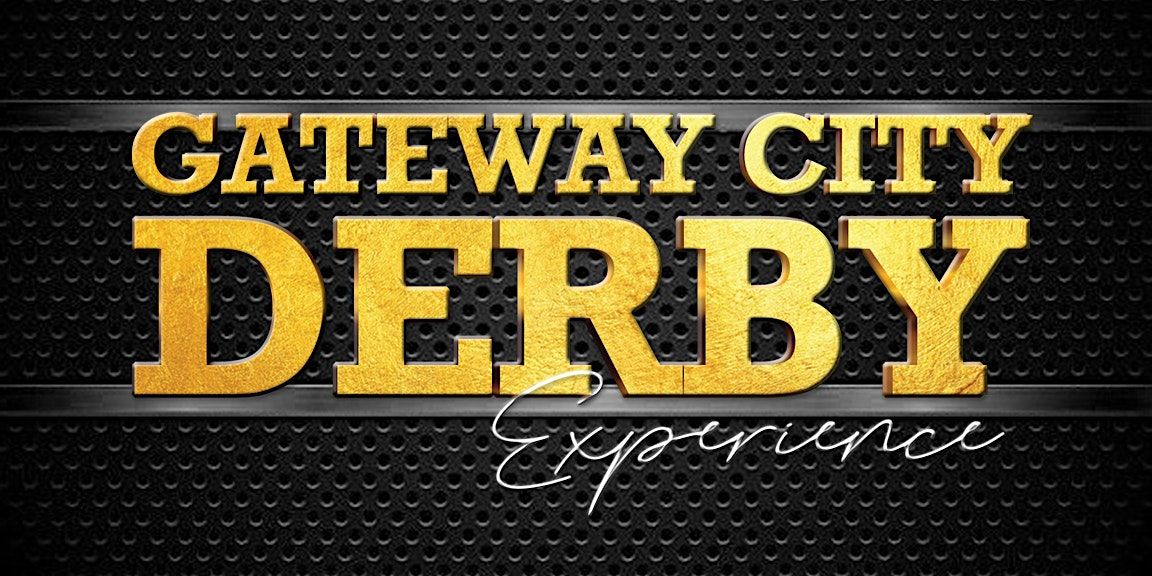 Gateway City Derby Experience 2024