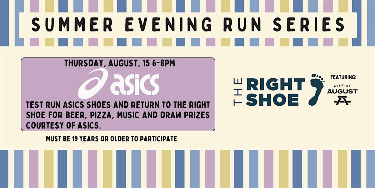 The Right Shoe X ASICS Summer Evening Run Series