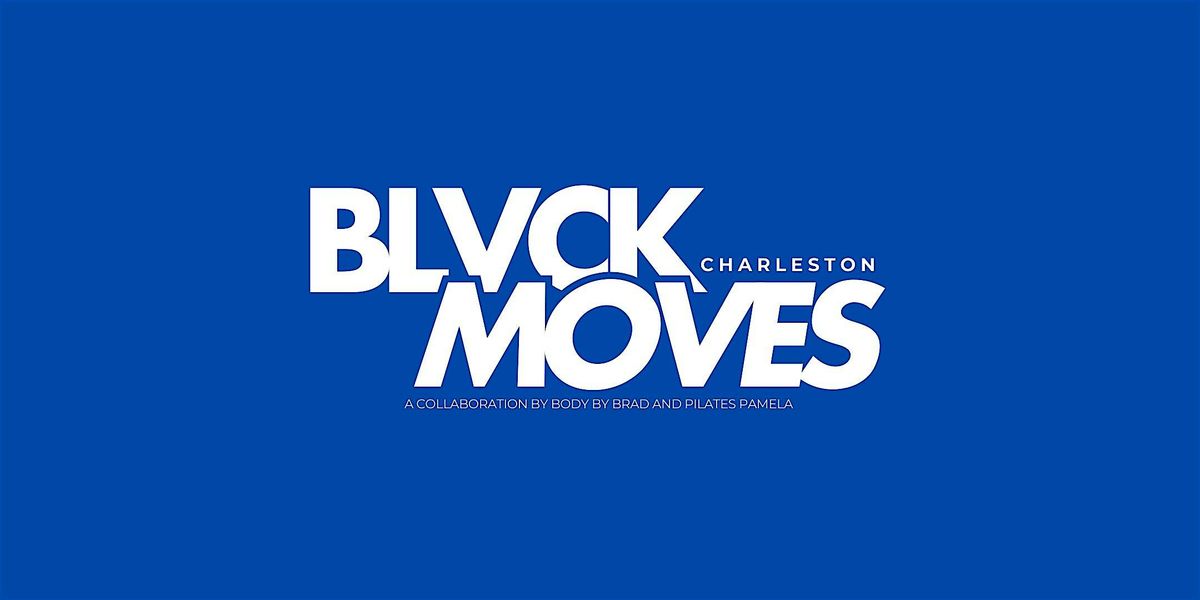 BLVCK CHS MOVES