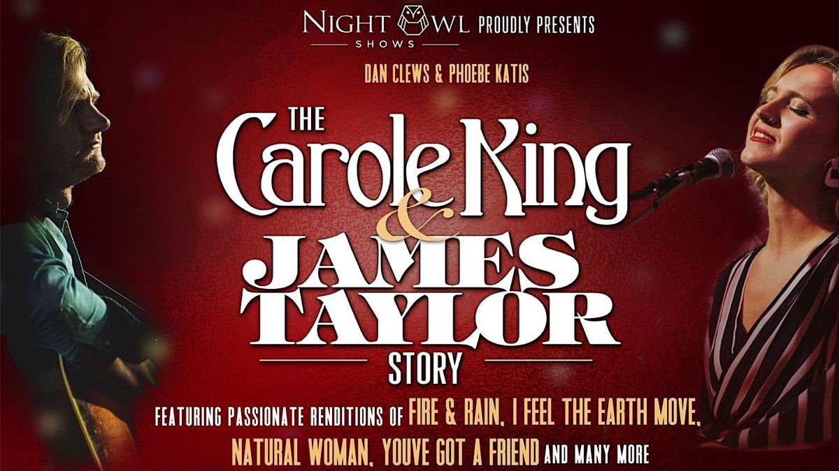 The Carole King & James Taylor Story